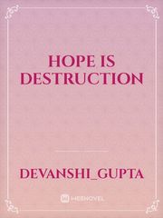 hope is destruction Book