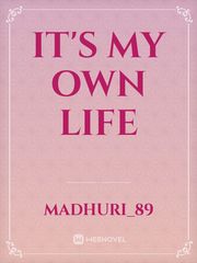it's my own life Book