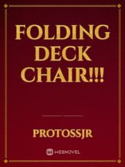Folding deck Chair!!! Book