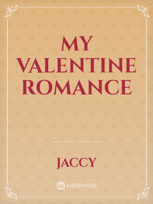 My Valentine Romance