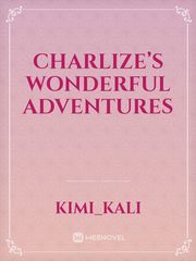 Charlize’s wonderful adventures Book