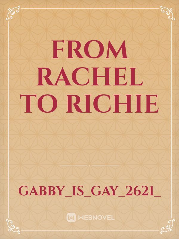 From Rachel to Richie Book