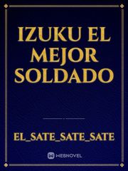 Izuku El mejor Soldado Book