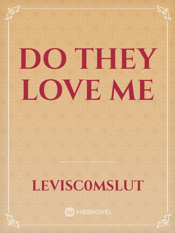 Do they love me Book