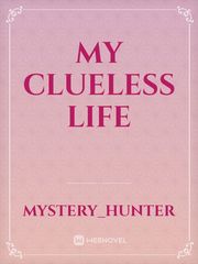 My Clueless Life Book