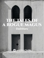 The Tales of a Rogue Magus Book