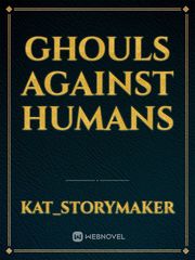 Ghouls Against Humans Book