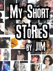 My Short Stories___ by JIM Book