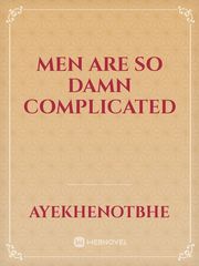 Men are so Damn Complicated Book