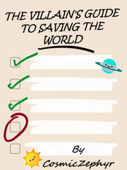 The Villain's Guide To Saving The World Book