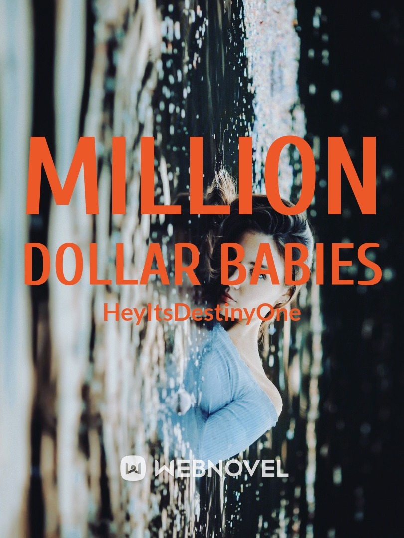 Million Dollar Babies