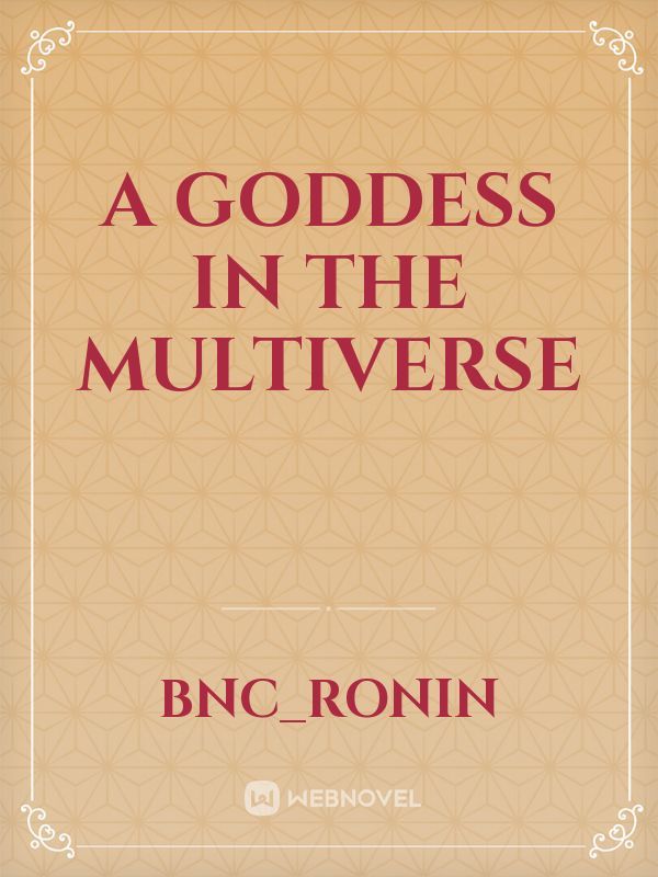 A Goddess in the Multiverse Book