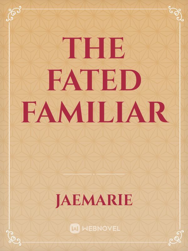The Fated Familiar Book