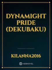 Dynamight Pride (DekuBaku) Book