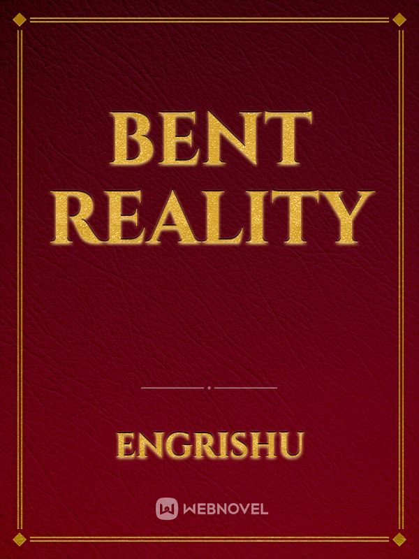 Bent Reality Book