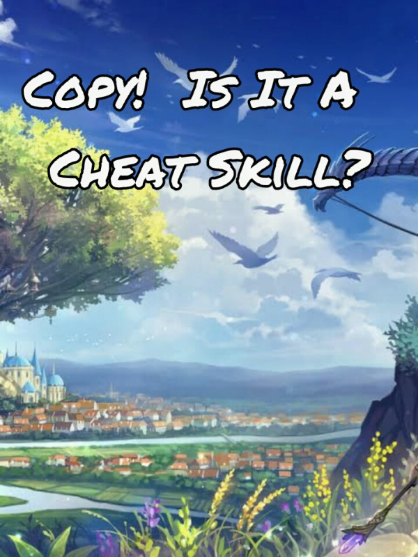 Copy! Is It A Cheat Skill? Book