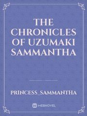 The Chronicles of Uzumaki Sammantha Book