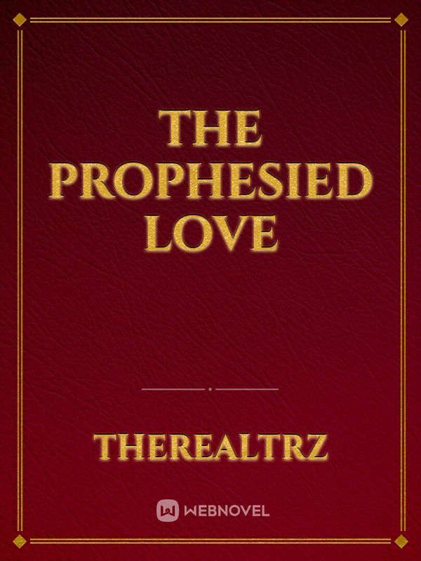 The Prophesied Love Book