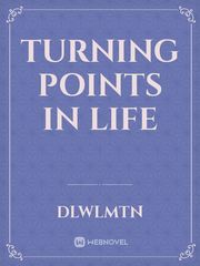 Turning Points in Life Book