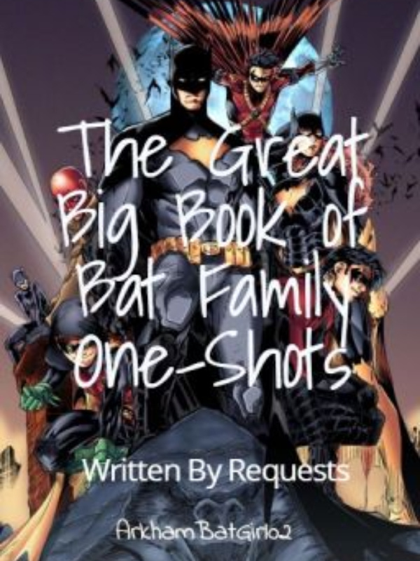 The Great Big Book of Bat-Family One-Shots