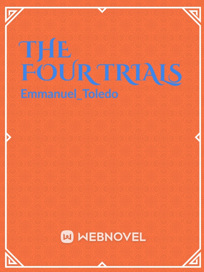The Four Trials