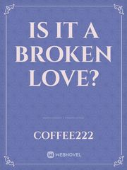 Is it a Broken Love? Book