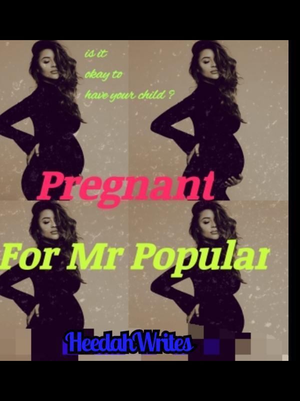 Pregnant For Mr Popular Book