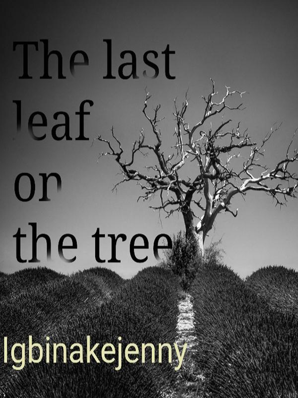 The last leaf on the tree