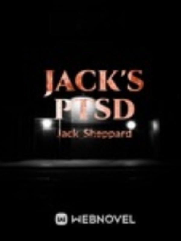 Jack's PTSD