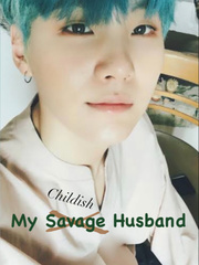 My Savage (Childish) Husband Book