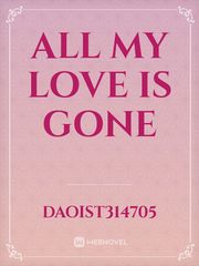 All my love is gone Book