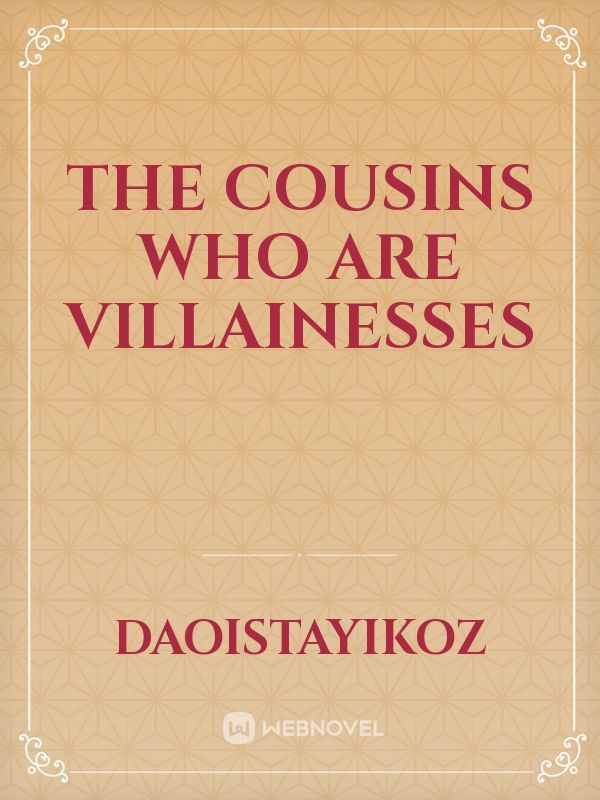 The Cousins Who Are Villainesses Book