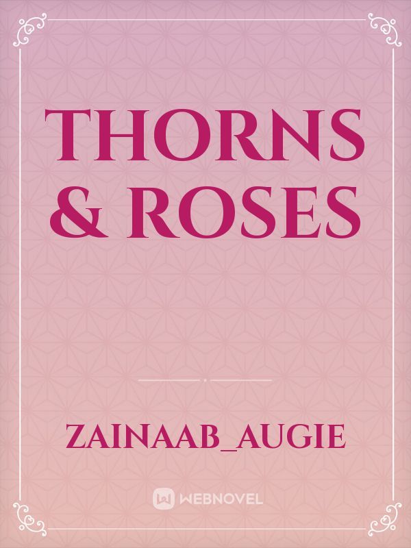 Thorns & Roses Book