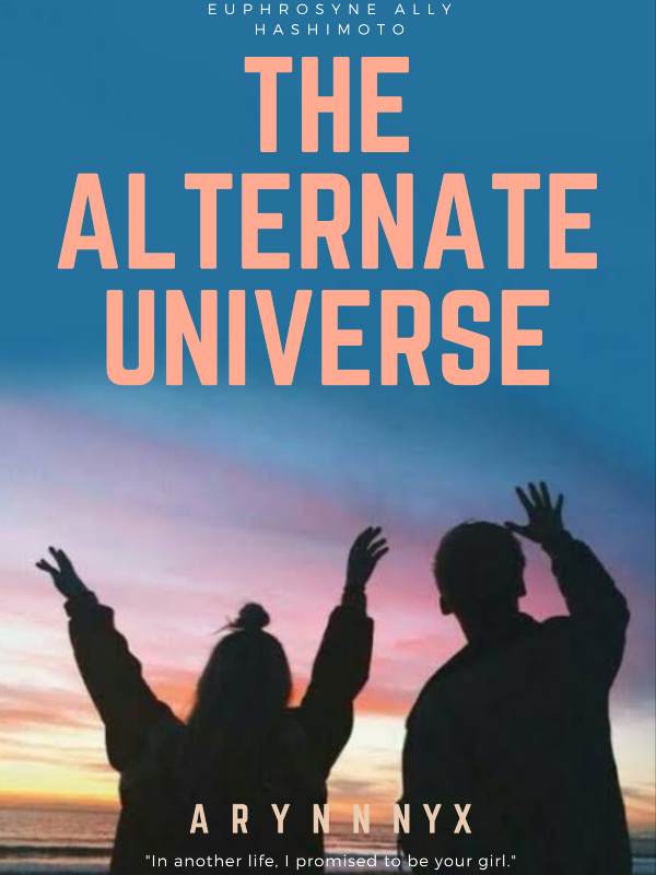 THE ALTERNATE UNIVERSE