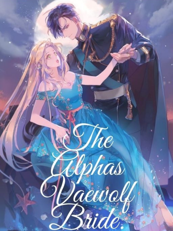 The Alphas Vaewolf Bride