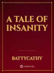 A Tale of Insanity Book