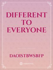 DIFFERENT TO EVERYONE Book