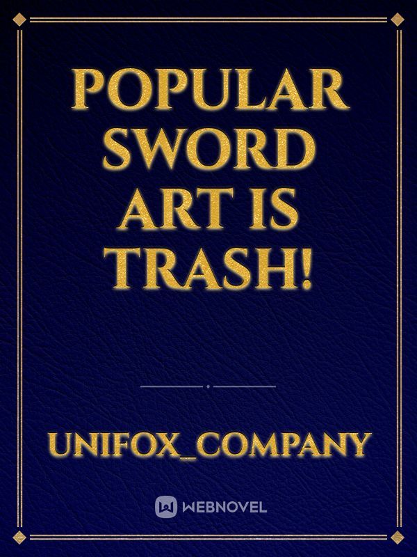 Popular Sword Art is Trash! Book