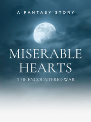 MISERABLE HEARTS: The Encountered War Book