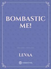Bombastic Me! Book