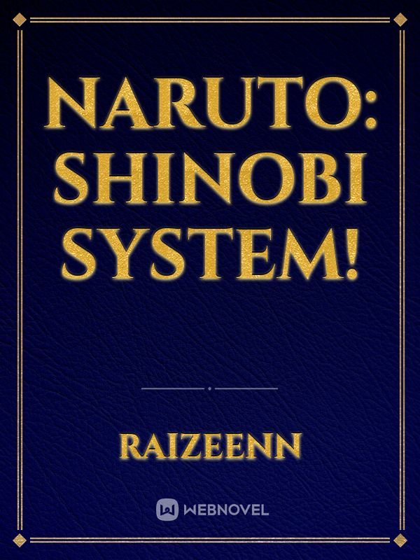 Naruto: Shinobi System! Book