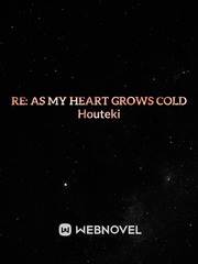 Re: As My Heart Grows Cold Book