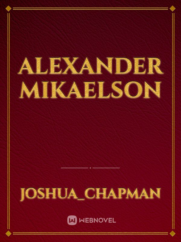 Alexander Mikaelson