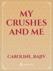 my crushes and me Book