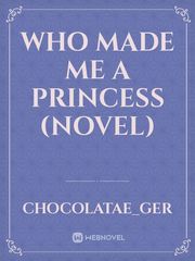 Who made me a princess (novel) Book