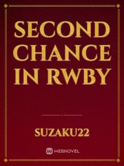 Second Chance in RWBY Book