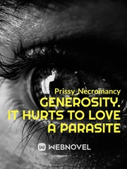 Generosity: It Hurts to Love a Parasite Book