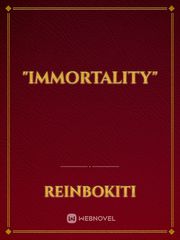 "Immortality" Book