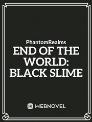 End of the World: Black Slime Book