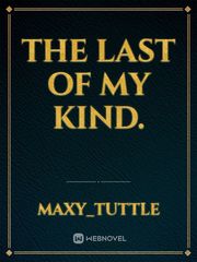 The last of my kind. Book